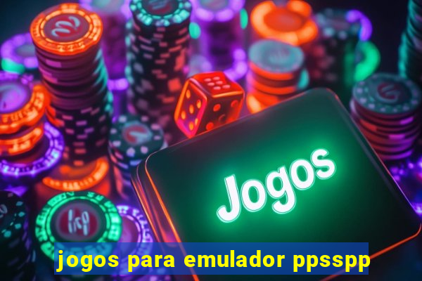 jogos para emulador ppsspp